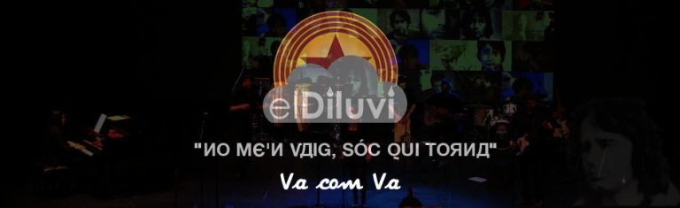 El Diluvi – Va Com Va