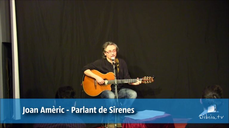 Joan Amèric – Parlant de Sirenes