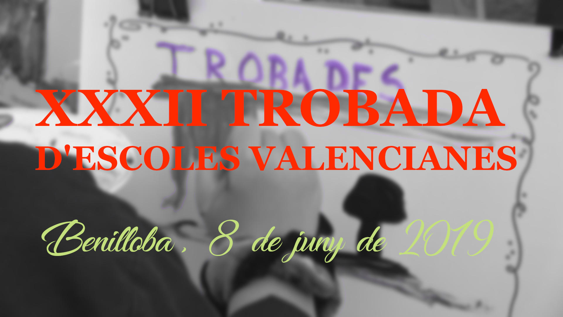 XXXII Trobada d'Escoles Valencianes - Benilloba, 8 de maig de 2019